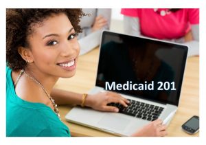 Medicaid 201